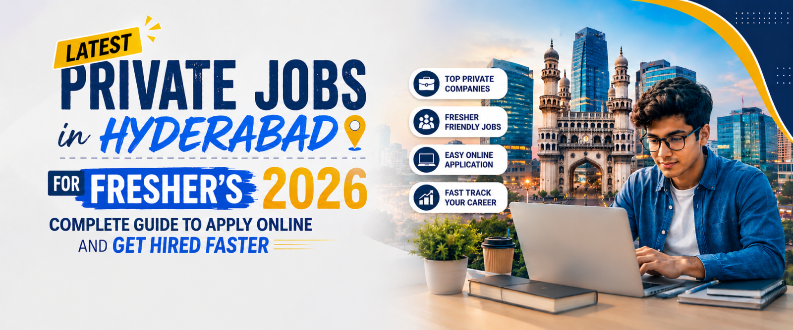 Latest Private Jobs in Hyderabad for Fresher’s 2026 Complete Guide to Apply Online and Get Hired Faster
