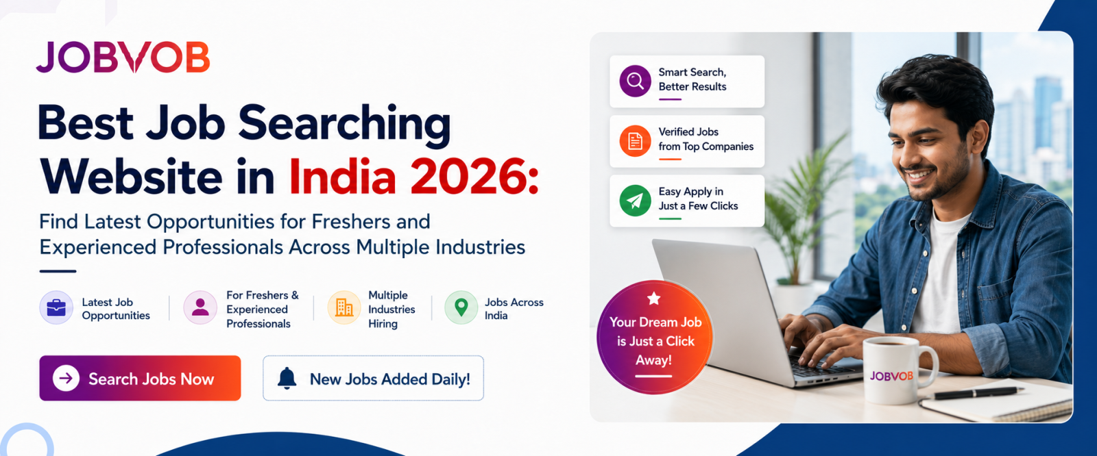 Best Job Searching Website in India 2026: Find Latest Opportunities for Fresher’s and Experienced Professionals Across Multiple Industries