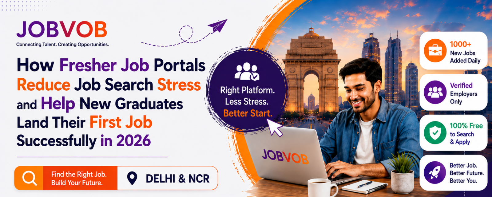 How Fresher Job Portals Reduce Job Search Stress and Help New Graduates Land Their First Job Successfully in 2026